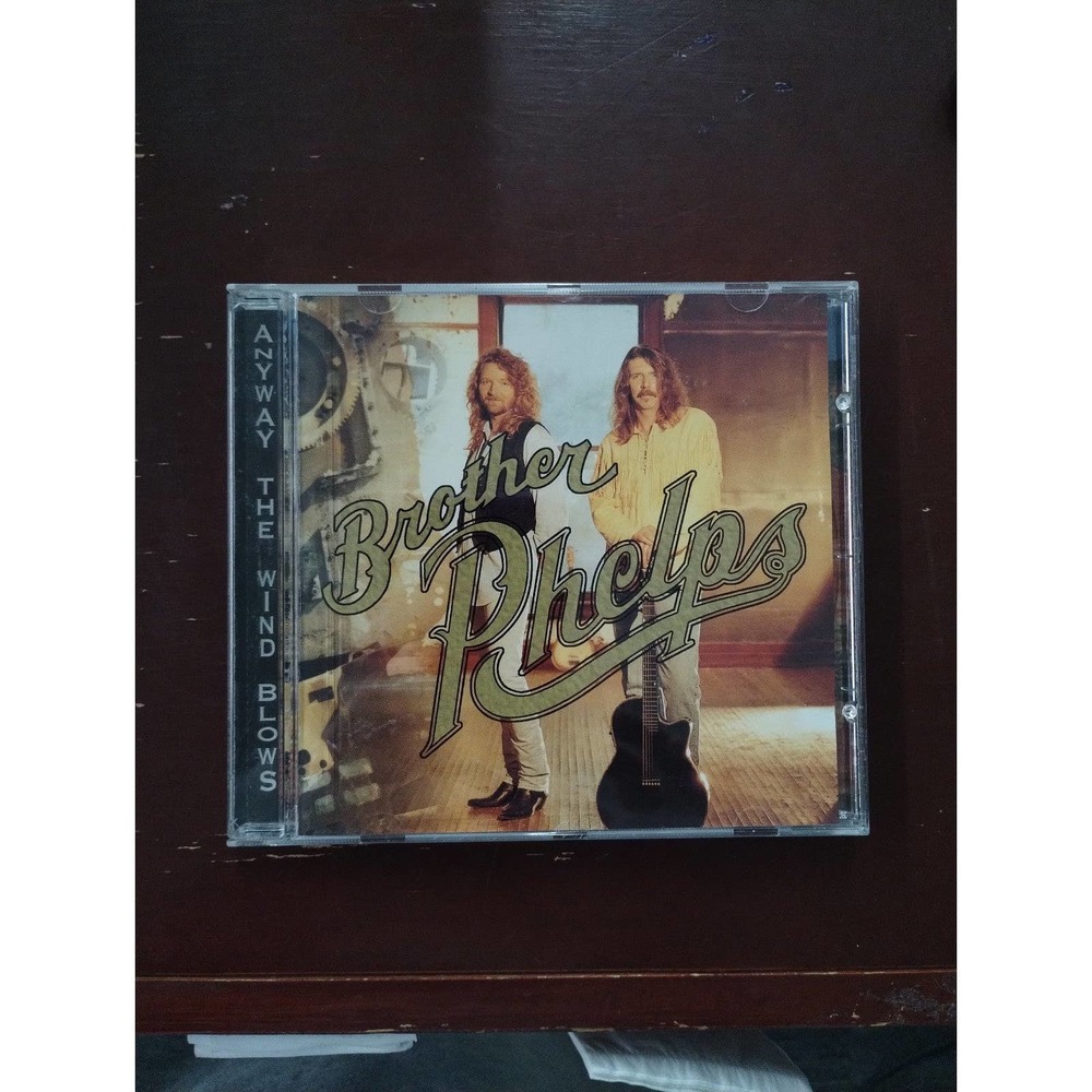 Brother Phelps anyway the wind blows cd